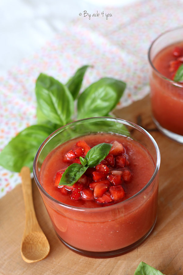 Gazpacho fraise - tomate - basilic